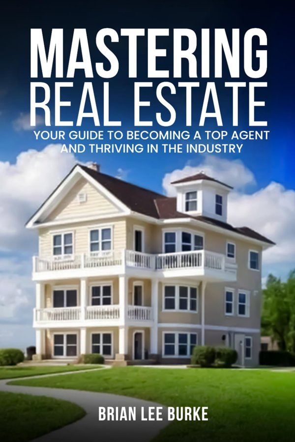 Mastering Real Estate by Brian Lee Burke, book cover